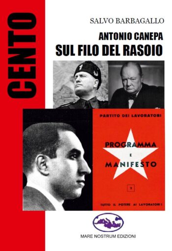 Tutto su Antonio Canepa. I tre nuovi volumi di Salvo Barbagallo - immagine 4